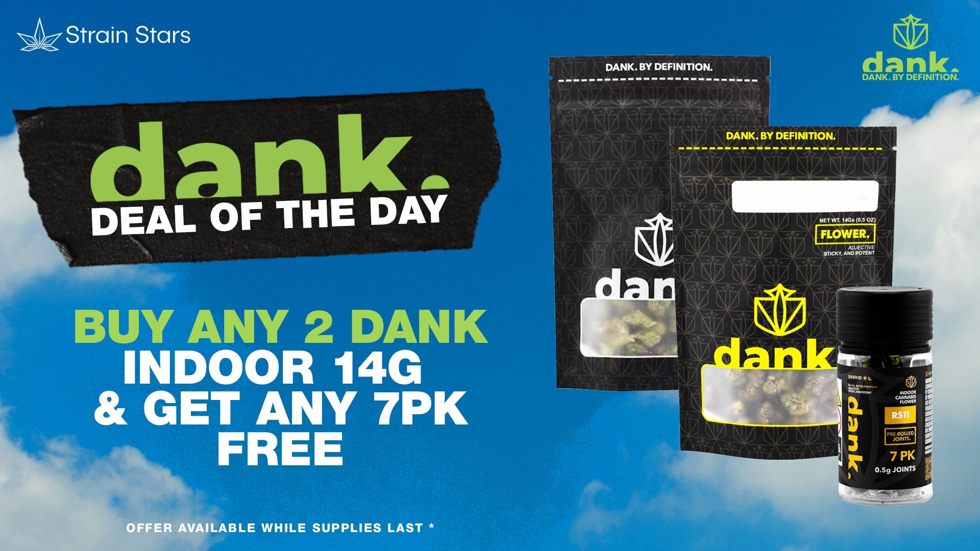 Dank 2 14g get a 7pk Dank 2 14g get a 7pk