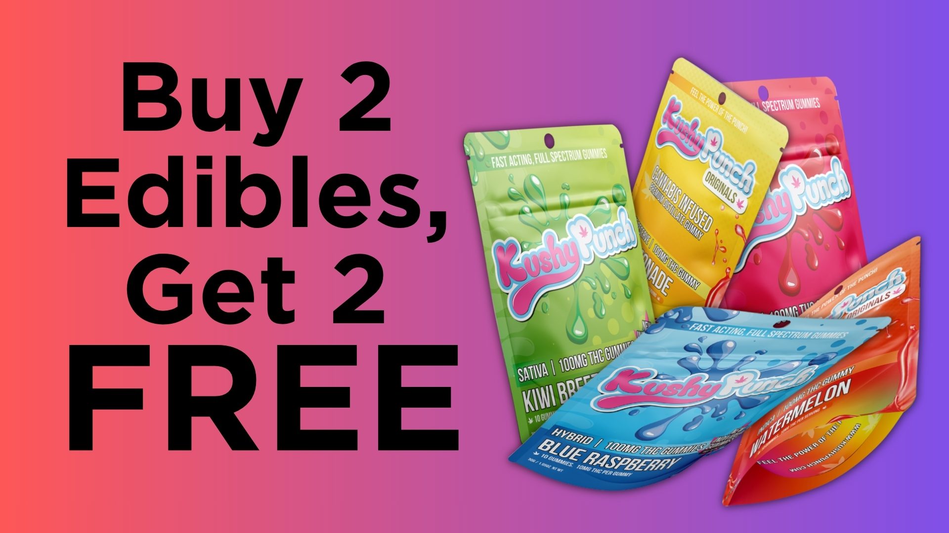 Kushy Buy 2 Get 2
